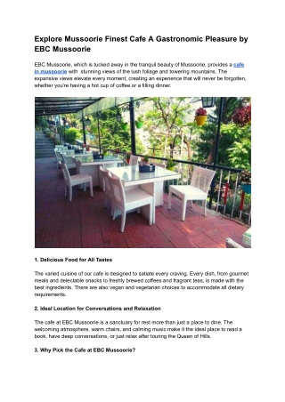 Explore Mussoorie Finest Cafe A Gastronomic Pleasure by EBC Mussoorie