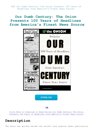 PDF Our Dumb Century The Onion Presents 100 Years of Headlines from America's Finest News Source