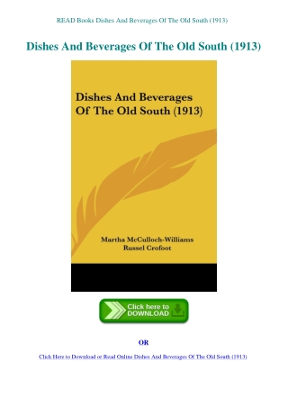 READ Books Dishes And Beverages Of The Old South (1913)