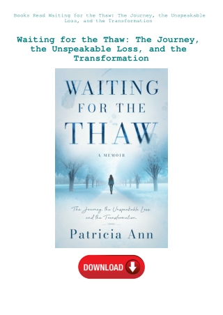 Books Read Waiting for the Thaw The Journey  the Unspeakable Loss  and the Transformation