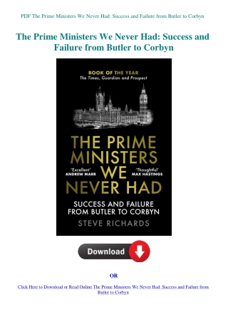 PDF The Prime Ministers We Never Had Success and Failure from Butler to Corbyn