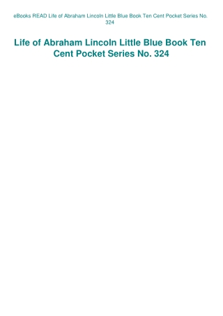 eBooks READ Life of Abraham Lincoln Little Blue Book Ten Cent Pocket Series No. 324