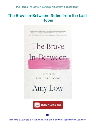 PDF Books The Brave In-Between Notes from the Last Room