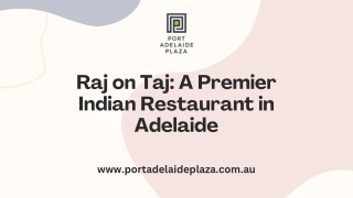Raj on Taj, A Premier Indian Restaurant in Adelaide