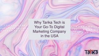 Why Tarika Tech is Your Go-To Digital Marketing Company in the USA