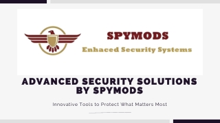Advanced Security Solutions by Spymods