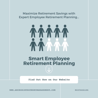 Smart Employee Retirement Planning