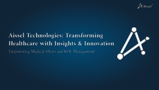 Aissel Technologies Transforming Healthcare with Insights & Innovation