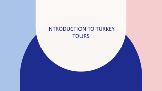 Introduction to Turkey Tours