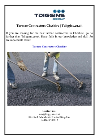Tarmac Contractors Cheshire  Tdiggins.co.uk