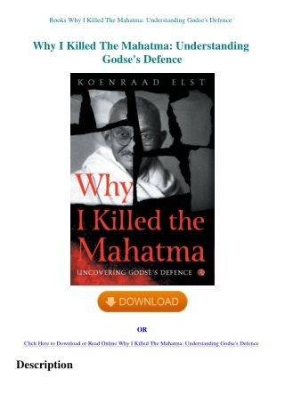 Books Why I Killed The Mahatma Understanding Godse's Defence