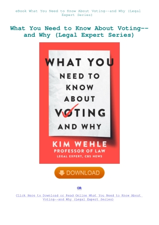 eBook What You Need to Know About Voting--and Why (Legal Expert Series)