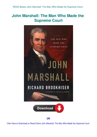 READ Books John Marshall The Man Who Made the Supreme Court