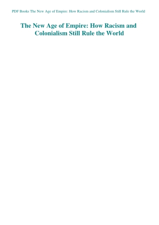 PDF Books The New Age of Empire How Racism and Colonialism Still Rule the World
