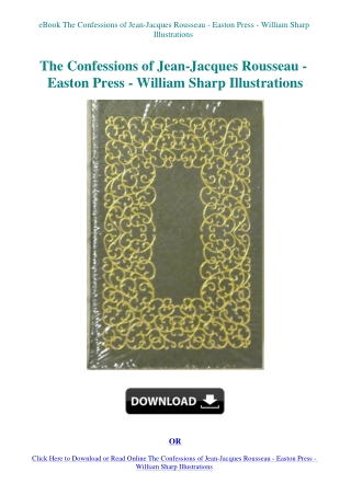 eBook The Confessions of Jean-Jacques Rousseau - Easton Press - William Sharp Illustrations