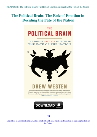READ Books The Political Brain The Role of Emotion in Deciding the Fate of the Nation