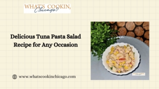 Delicious Tuna Pasta Salad Recipe for Any Occasion