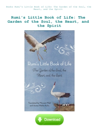 Books  Rumi's Little Book of Life The Garden of the Soul  the Heart  and the Spirit