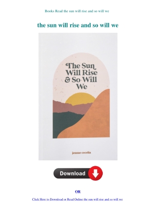 Books Read the sun will rise and so will we