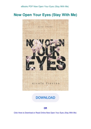 eBooks PDF Now Open Your Eyes (Stay With Me)
