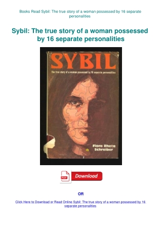 Books Read Sybil The true story of a woman possessed by 16 separate personalities