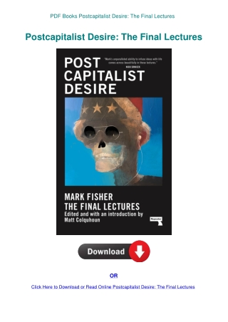 PDF Books Postcapitalist Desire The Final Lectures