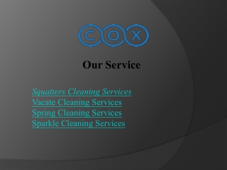 Choose Cliffy Cox for Squatters Cleaning Services Now