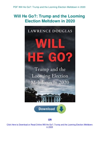 PDF Will He Go Trump and the Looming Election Meltdown in 2020