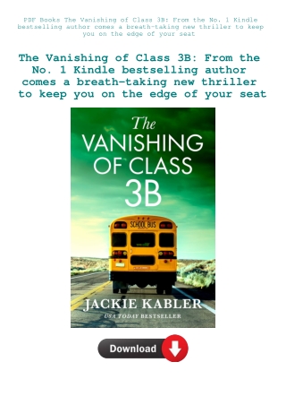 PDF Books The Vanishing of Class 3B From the No. 1 Kindle bestselling author comes a breath-taking n