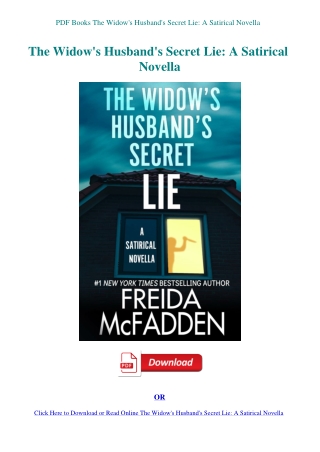 PDF Books The Widow's Husband's Secret Lie A Satirical Novella