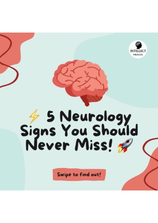 5 Neurology Signs You Should Never Miss