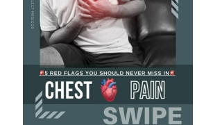 5 Red Flags You Should Never Miss in Chest Pain