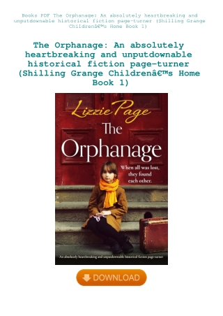 Books PDF The Orphanage An absolutely heartbreaking and unputdownable historical fiction page-turner