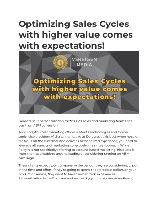 Optimizing Sales Cycles with higher value comes with expectations!