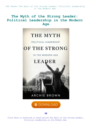 PDF Books The Myth of the Strong Leader Political Leadership in the Modern Age