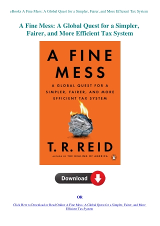 eBooks A Fine Mess A Global Quest for a Simpler  Fairer  and More Efficient Tax System