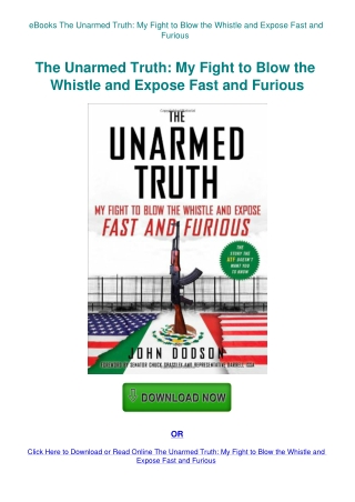eBooks The Unarmed Truth My Fight to Blow the Whistle and Expose Fast and Furious