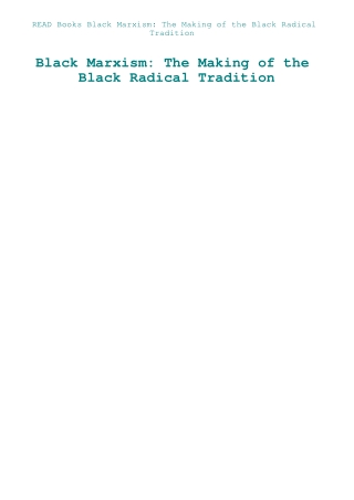 READ Books Black Marxism The Making of the Black Radical Tradition