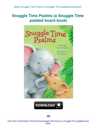Books  Snuggle Time Psalms (a Snuggle Time padded board book)