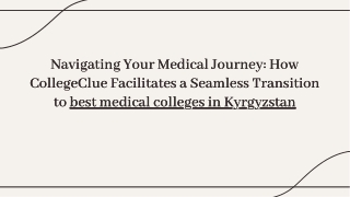 navigating-your-medical-journey-how-collegeclue-facilitates-a-seamless-transition-to-top-medical-co-20250124085219t6JV