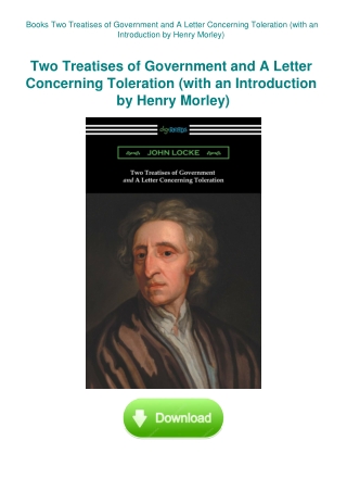 Books Two Treatises of Government and A Letter Concerning Toleration (with an Introduction by Henry