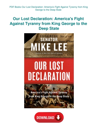 PDF Books Our Lost Declaration America's Fight Against Tyranny from King George to the Deep State