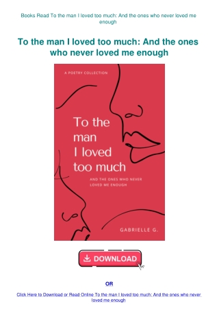Books Read To the man I loved too much And the ones who never loved me enough