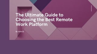 The Ultimate Guide to Choosing the Best Remote Work Platform