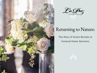 Returning to Nature: The Rise of Green Burials in Funeral Home Services