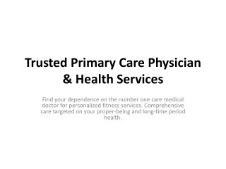 Trusted Primary Care Physician & Health Services