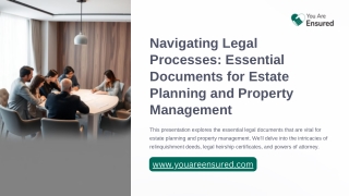 Navigating-Legal-Processes-Essential-Documents-for-Estate-Planning-and-Property-Management