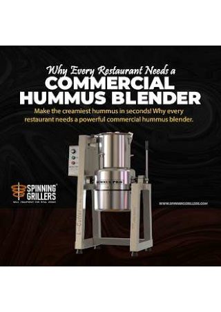 Why Every Restaurant Needs a Commercial Hummus Blender | Spinning Grillers