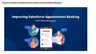 How Can a Salesforce Chatbot Transform Customer Service and Boost Efficiency