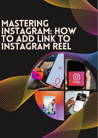 Mastering Instagram How to Add Link to Instagram Reels